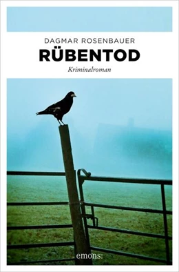 Abbildung von Rosenbauer | Rübentod | 1. Auflage | 2024 | beck-shop.de