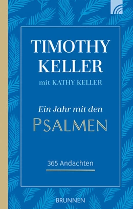 Abbildung von Keller | Ein Jahr mit den Psalmen | 1. Auflage | 2020 | beck-shop.de