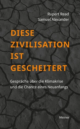 Abbildung von Read / Alexander | Diese Zivilisation ist gescheitert | 1. Auflage | 2020 | beck-shop.de