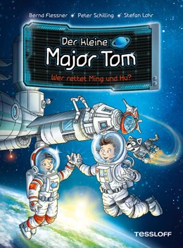 Abbildung von Flessner / Schilling | Der kleine Major Tom. Band 11. Wer rettet Ming und Hu? | 1. Auflage | 2020 | beck-shop.de