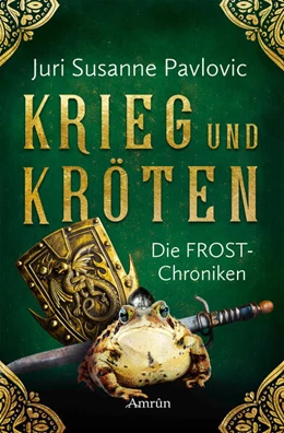 Abbildung von Pavlovic | Die FROST-Chroniken 1: Krieg und Kröten | 2. Auflage | 2020 | beck-shop.de