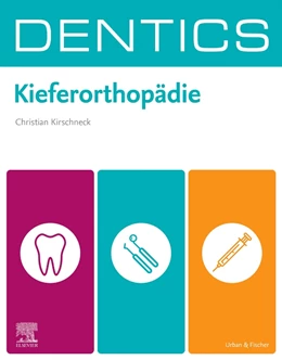 Abbildung von Kirschneck | DENTICS Kieferorthopädie | 1. Auflage | 2024 | beck-shop.de