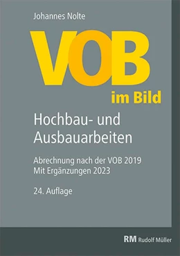 Abbildung von Nolte | VOB im Bild – Hochbau- und Ausbauarbeiten | 24. Auflage | 2024 | beck-shop.de