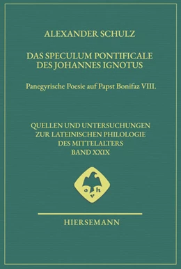 Abbildung von Schulz | Das Speculum pontificale des Johannes Ignotus | 1. Auflage | 2024 | 29 | beck-shop.de