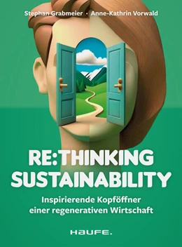 Abbildung von Grabmeier / Vorwald | Re:thinking Sustainability | 1. Auflage | 2024 | beck-shop.de