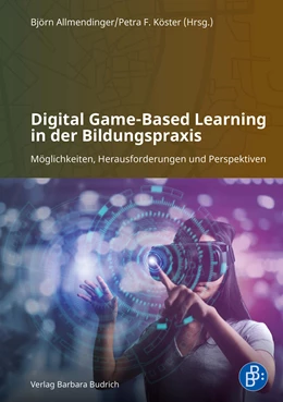 Abbildung von Allmendinger / Köster | Digital Game-based Learning in der Bildungspraxis | 1. Auflage | 2025 | beck-shop.de