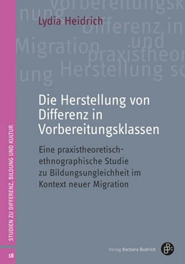 Abbildung von Heidrich | Die Herstellung von Differenz in Vorbereitungsklassen | 1. Auflage | 2024 | 18 | beck-shop.de