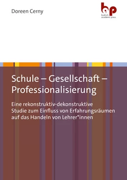 Abbildung von Cerny | Schule – Gesellschaft – Professionalisierung | 1. Auflage | 2025 | beck-shop.de