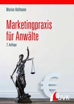 Abbildung von Halfmann | Marketingpraxis für Anwälte | 2. Auflage | 2018 | beck-shop.de