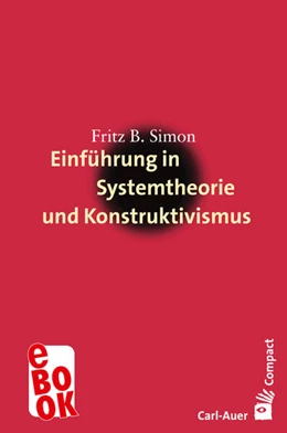 Abbildung von Simon | Einführung in Systemtheorie und Konstruktivismus | 10. Auflage | 2023 | beck-shop.de