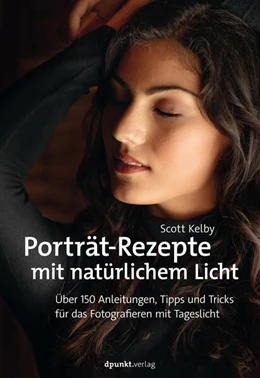 Abbildung von Kelby | Porträt-Rezepte mit natürlichem Licht | 1. Auflage | 2020 | beck-shop.de