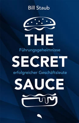 Abbildung von Staub | The Secret Sauce | 1. Auflage | 2024 | beck-shop.de
