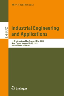 Abbildung von Sheu | Industrial Engineering and Applications - Europe | 1. Auflage | 2024 | beck-shop.de