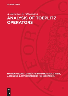 Abbildung von Silbermann / Böttcher | Analysis of Toeplitz Operators | 1. Auflage | 1989 | beck-shop.de