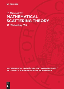 Abbildung von Baumgärtel / Wollenberg | Mathematical Scattering Theory | 1. Auflage | 1983 | beck-shop.de