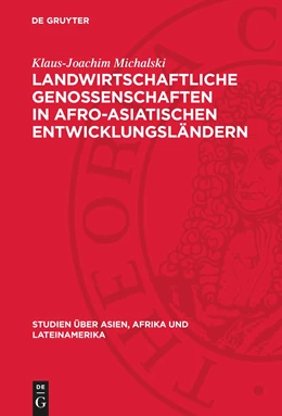 Abbildung von Michalski | Landwirtschaftliche Genossenschaften in afro-asiatischen Entwicklungsländern | 2. Auflage | 1974 | beck-shop.de