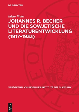 Abbildung von Weiss | Johannes R. Becher und die sowjetische Literaturentwicklung (1917¿1933) | 1. Auflage | 1971 | beck-shop.de