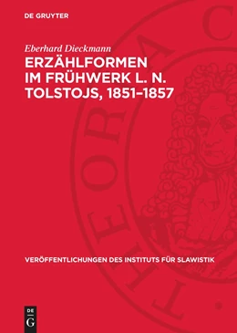 Abbildung von Dieckmann | Erzählformen im Frühwerk L. N. Tolstojs, 1851¿1857 | 1. Auflage | 1969 | beck-shop.de