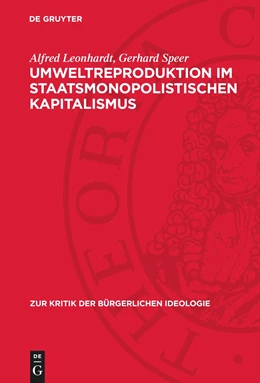 Abbildung von Speer / Leonhardt | Umweltreproduktion im staatsmonopolistischen Kapitalismus | 1. Auflage | 1977 | beck-shop.de