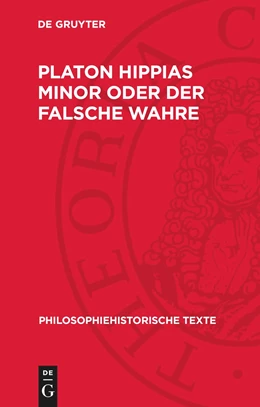 Abbildung von Platon Hippias Minor oder Der Falsche Wahre | 1. Auflage | 1989 | beck-shop.de