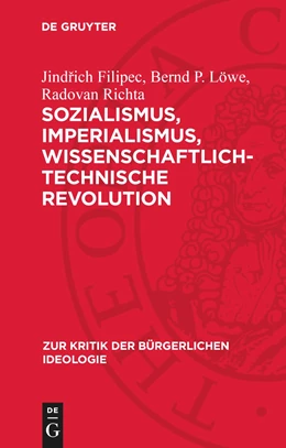 Abbildung von Filipec / Richta | Sozialismus, Imperialismus, wissenschaftlich-technische Revolution | 1. Auflage | 1974 | beck-shop.de