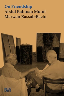 Abbildung von Kassab-Bachi / Munif | On Friendship | 1. Auflage | 2025 | beck-shop.de