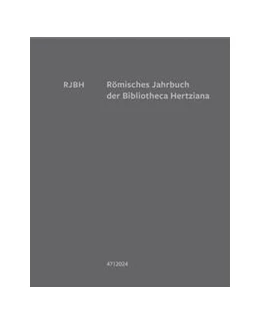 Abbildung von Michalsky / Weddigen | Römisches Jahrbuch der Bibliotheca Hertziana Band 47, 2024 | 1. Auflage | 2024 | beck-shop.de