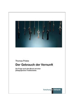 Abbildung von Priebe | Der Gebrauch der Vernunft | 1. Auflage | 2024 | beck-shop.de