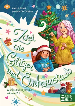 Abbildung von Benn | Zwei wie Glitzer und Einhornstaub - Weihnachtsglitzer überall! | 1. Auflage | 2024 | beck-shop.de