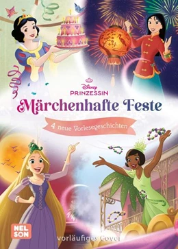 Abbildung von Disney Prinzessin: Märchenhafte Feste | 1. Auflage | 2024 | beck-shop.de