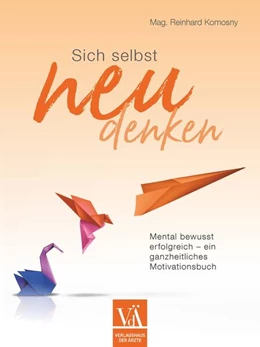 Abbildung von Komosny | Sich selbst neu denken | 1. Auflage | 2024 | beck-shop.de