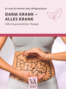 Abbildung von Reckel / Bauer | Darm krank - alles krank | 1. Auflage | 2024 | beck-shop.de