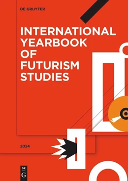 Abbildung von Berghaus | International Yearbook of Futurism Studies. 2024 | 1. Auflage | 2024 | beck-shop.de