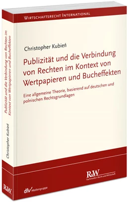 Abbildung von Kubien | Publizität und die Verbindung von Rechten im Kontext von Wertpapieren und Bucheffekten | 1. Auflage | 2024 | beck-shop.de