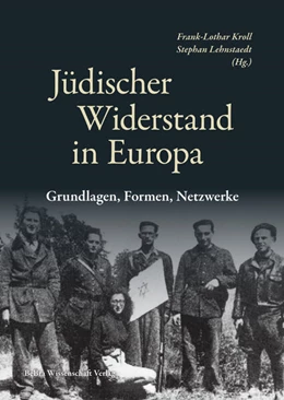 Abbildung von Kroll / Lehnstaedt | Jüdischer Widerstand in Europa | 1. Auflage | 2024 | beck-shop.de