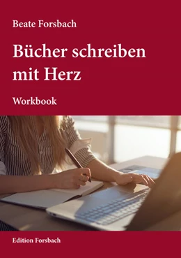Abbildung von Forsbach | Bücher schreiben mit Herz | 1. Auflage | 2024 | beck-shop.de