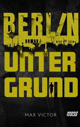 Abbildung von Victor | Berlin Untergrund | 1. Auflage | 2024 | beck-shop.de