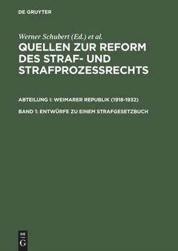 Abbildung von Schubert / Regge | Entwürfe zu einem Strafgesetzbuch | 1. Auflage | 1995 | beck-shop.de