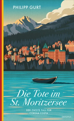 Abbildung von Gurt | Die Tote im St. Moritzersee | 1. Auflage | 2024 | beck-shop.de