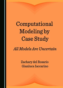 Abbildung von del Rosario / Iaccarino | Computational Modeling by Case Study | 1. Auflage | 2024 | beck-shop.de