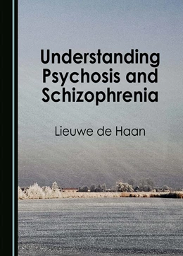 Abbildung von de Haan | Understanding Psychosis and Schizophrenia | 1. Auflage | 2024 | beck-shop.de