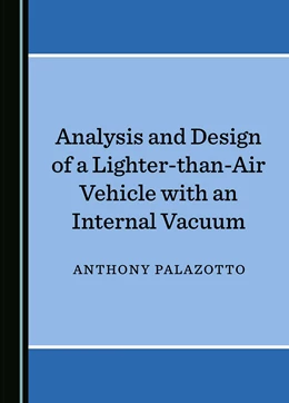 Abbildung von Palazotto | Analysis and Design of a Lighter-than-Air Vehicle with an Internal Vacuum | 1. Auflage | 2024 | beck-shop.de