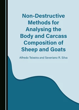 Abbildung von Teixeira / Silva | Non-Destructive Methods for Analysing the Body and Carcass Composition of Sheep and Goats | 1. Auflage | 2024 | beck-shop.de