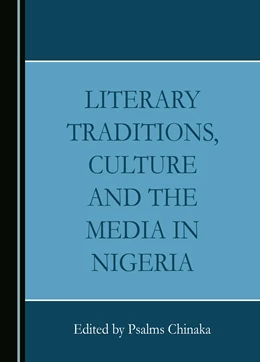 Abbildung von Chinaka | Literary Traditions, Culture and the Media in Nigeria | 1. Auflage | 2024 | beck-shop.de