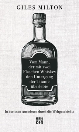 Abbildung von Milton | Vom Mann, der mit zwei Flaschen Whiskey den Untergang der Titanic überlebte | 1. Auflage | 2020 | beck-shop.de