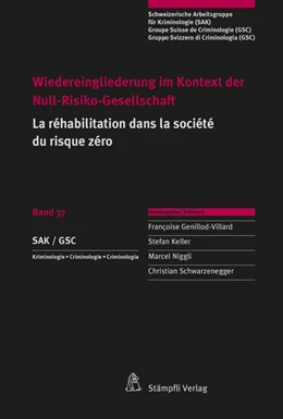 Abbildung von Genillod-Villard / Keller | Wiedereingliederung im Kontext der Null-Risiko-Gesellschaft | 1. Auflage | 2020 | beck-shop.de