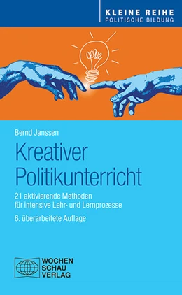 Abbildung von Janssen | Kreativer Politikunterricht | 6. Auflage | 2019 | beck-shop.de