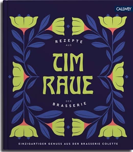 Abbildung von Raue | Tim Raue - Rezepte aus der Brasserie | 1. Auflage | 2020 | beck-shop.de