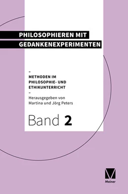 Abbildung von Peters | Philosophieren mit Gedankenexperimenten | 2. Auflage | 2024 | beck-shop.de