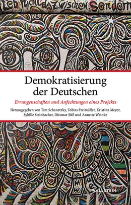 Abbildung von Schanetzky / Steinbacher | Demokratisierung der Deutschen | 2. Auflage | 2020 | beck-shop.de